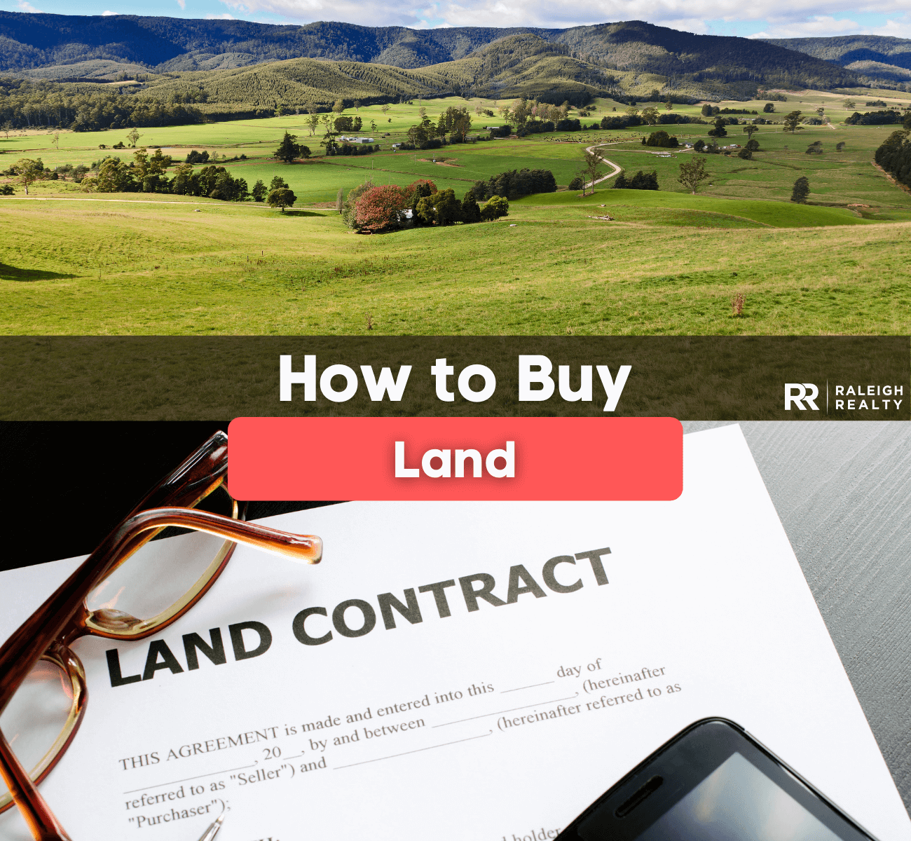 How to buy land covering everything from the purchase of land to the land contract agreement